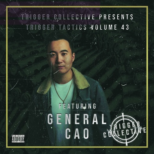 Trigger Tactics Volume 43 ft. GENERAL CAO [FUTURE HOUSE/TECH HOUSE]