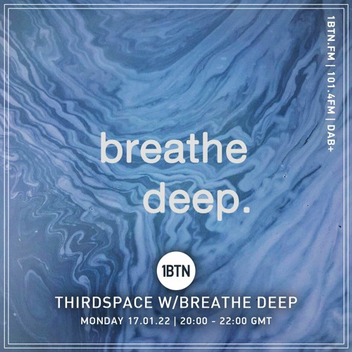 Third Space with Breethe Deep - 17.01.2022