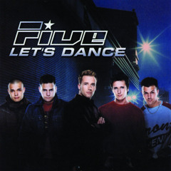 Five – Let's Dance