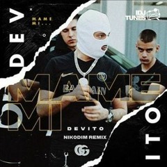 Devito - Mame Mi (Nikodim Remix)