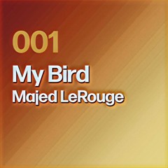 My Bird (Extended Mix)