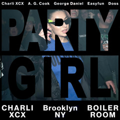 Charli XCX  Boiler Room-  Charli XCX Presents PARTYGIRL