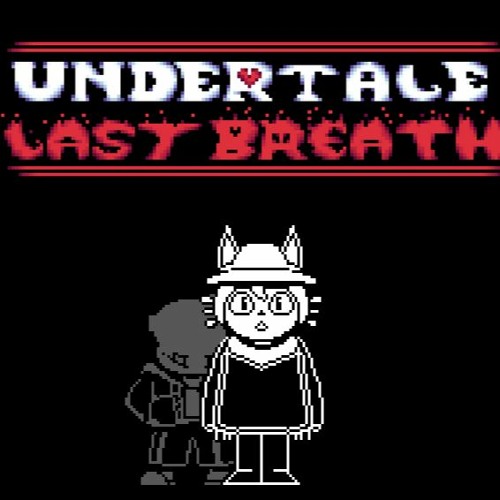 Undertale Last Breath: Phase 3,000 - Dying Light