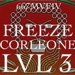 Freeze Corleone 667 - Niveau III