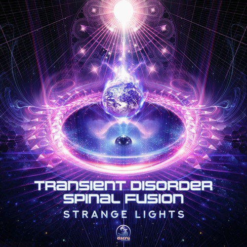 Transient Disorder & Spinal Fusion - Strange Ligths