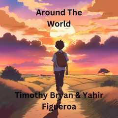 Around the world Feat. Yahir Figueroa