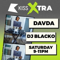 @1DJBLACKO - KISS XTRA DANCEHALL SHOW WITH DAVDA - GUEST MIX
