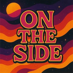 On The Side