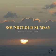 Soundcloud Sunday: Volume 41