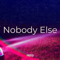 Nobody Else