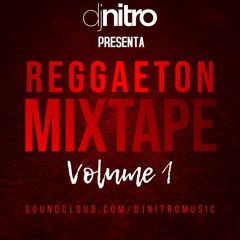 REGGAETON MIXTAPE VOL 1