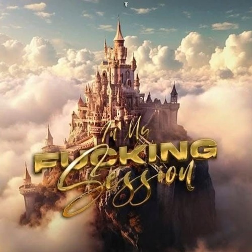 MY FUCKING SESSION 2.0 🇹🇷💥