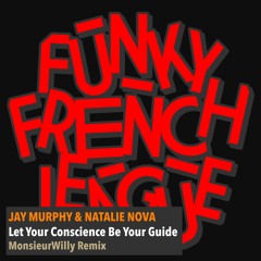 Jay Murphy & Natalie Nova " Let Your Conscience Be Your Guide