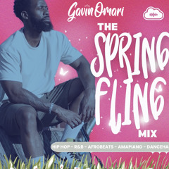 SPRING FLING 2024 MIX - AFROBEATS - HIP HOP - AMAPIANO - DANCEHALL By DJGavinOMARI 2.mp3