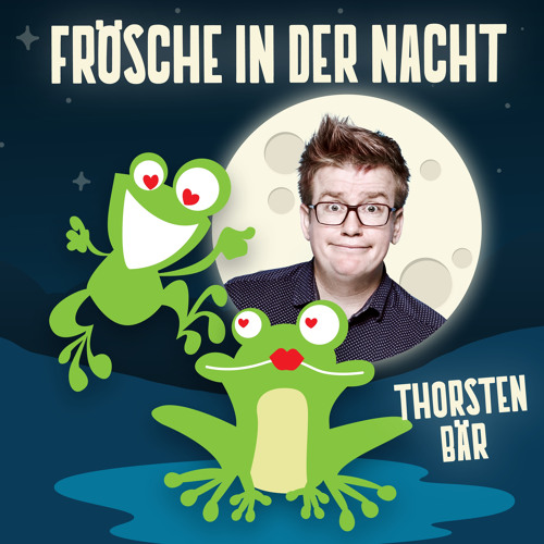  Stream Frösche in der Nacht (Originalversion) by Thorsten Bär 