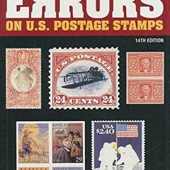 get [PDF] Download Scott 2006 Catalogue of Errors on U.S. Postage Stamps