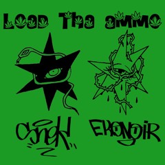 LOAD THA AMMO w/DJ SNEKMANEZ [HM94 BONUS TRACK]