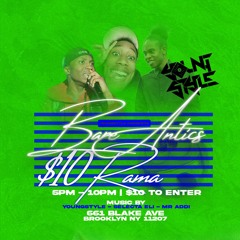 BARE ANTICS (MAY 26TH 2024) (LIVE RECORDING) (RASPE) (MC : SELECTA ELI, MR. ADDI, KARTIER)
