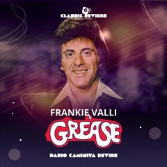 Frankie Valli - Grease (Dario Caminita Revibe)