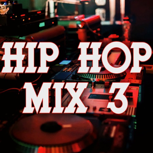 Hip Hop Mix 3