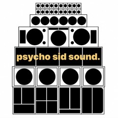 Psycho Sid Dubmix  I