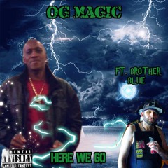 New Magic Ft Brother Blue - In Effect Remix