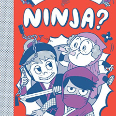 [Access] KINDLE 💘 So You Want to be a Ninja? by  Bruno Vincent &  Takayo Akiyama KIN