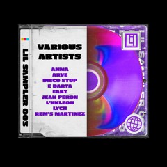 RELEASES PREVIEWS : Lil Sampler 003 - Various Artists