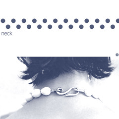Neck