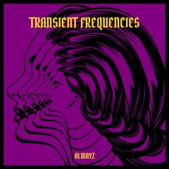 Transient Frequencies - Techno Mix