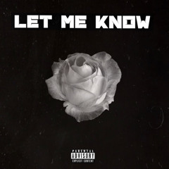 Let Me Know