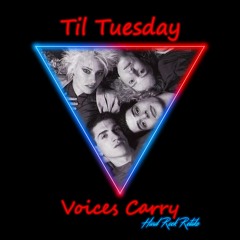 "Til Tuesday" Voices Carry - Hard Rock Retake
