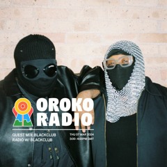 MASKED - OROKO RADIO- MARCH 7
