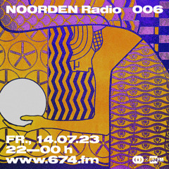NOORDEN Radio at 674.fm (Juli 2023)