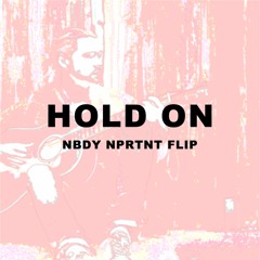 Chord Overstreet - Hold On (Nbdy Nprtnt Flip)