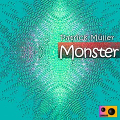 Patrick Müller - Monster (Original Mix)