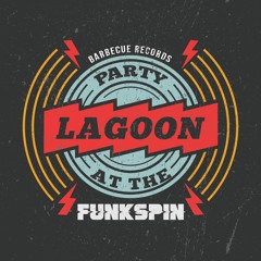 Party At The Lagoon (Barbecue Records)