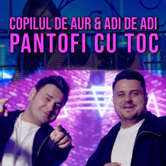 Pantofi cu toc (feat. Adi de Adi)