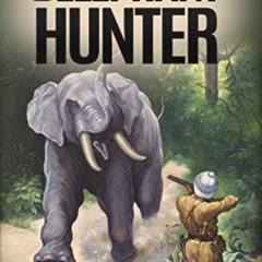 [Free] PDF 📒 The Wanderings of an Elephant Hunter (Annotated) by  W. D. M.  Bell KIN