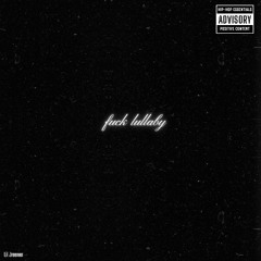 fuck lullaby