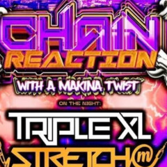 Chain Reaction 14th March 2025 - DJ TripleXL MC Stretch [Teaser]