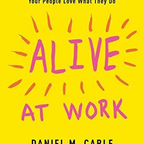 Stream %+ Alive at Work, The Neuroscience of Helping Your People Love - When Do Power Book 3 Come Back On