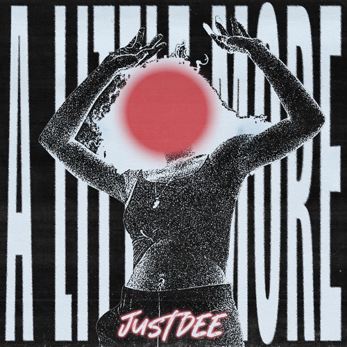 JustDee - A Little More