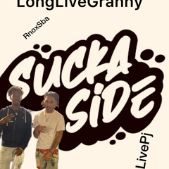 Suckaside ft Sba Spunkyy