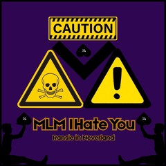 MLM I hate you - demo instrumental