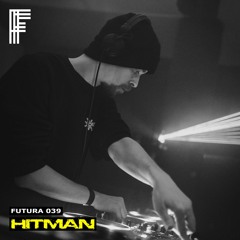 FUTURA 039: Hitman