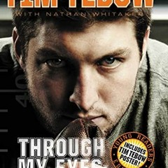 [GET] [PDF EBOOK EPUB KINDLE] Through My Eyes: A Quarterback's Journey, Young Reader's Edition by  T