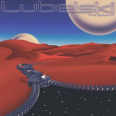 PREMIERE: Lubelski - Inner Space