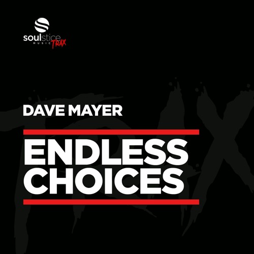 Dave Mayer - Endless Choices (No Trumpet Mix)