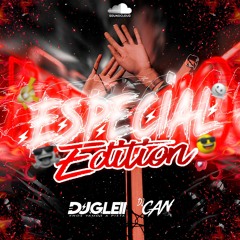 MIX ESPECIAL EDITTION  DJ CAN X DJ GLEII
